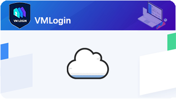 VMLogin亚马逊测评浏览器